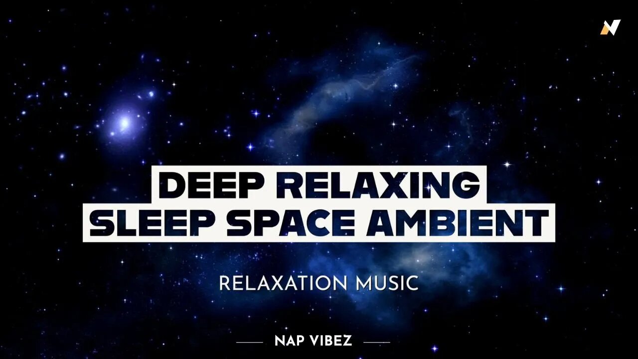 Space Ambient Music for Deep Sleep: Relax with Nap Vibez