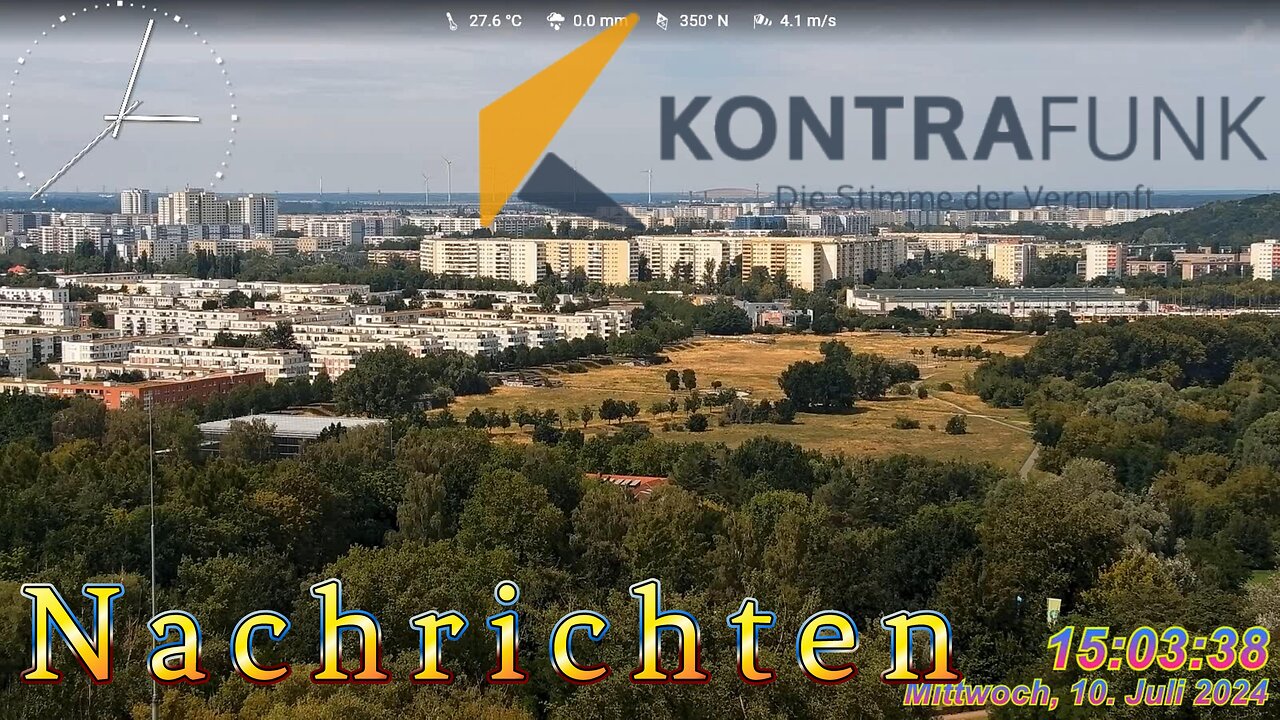 Nachrichten im Kontrafunk 10.07 2024 - 15:00 Uhr #glaubewenig, #hinterfragealles, #denkeselbst
