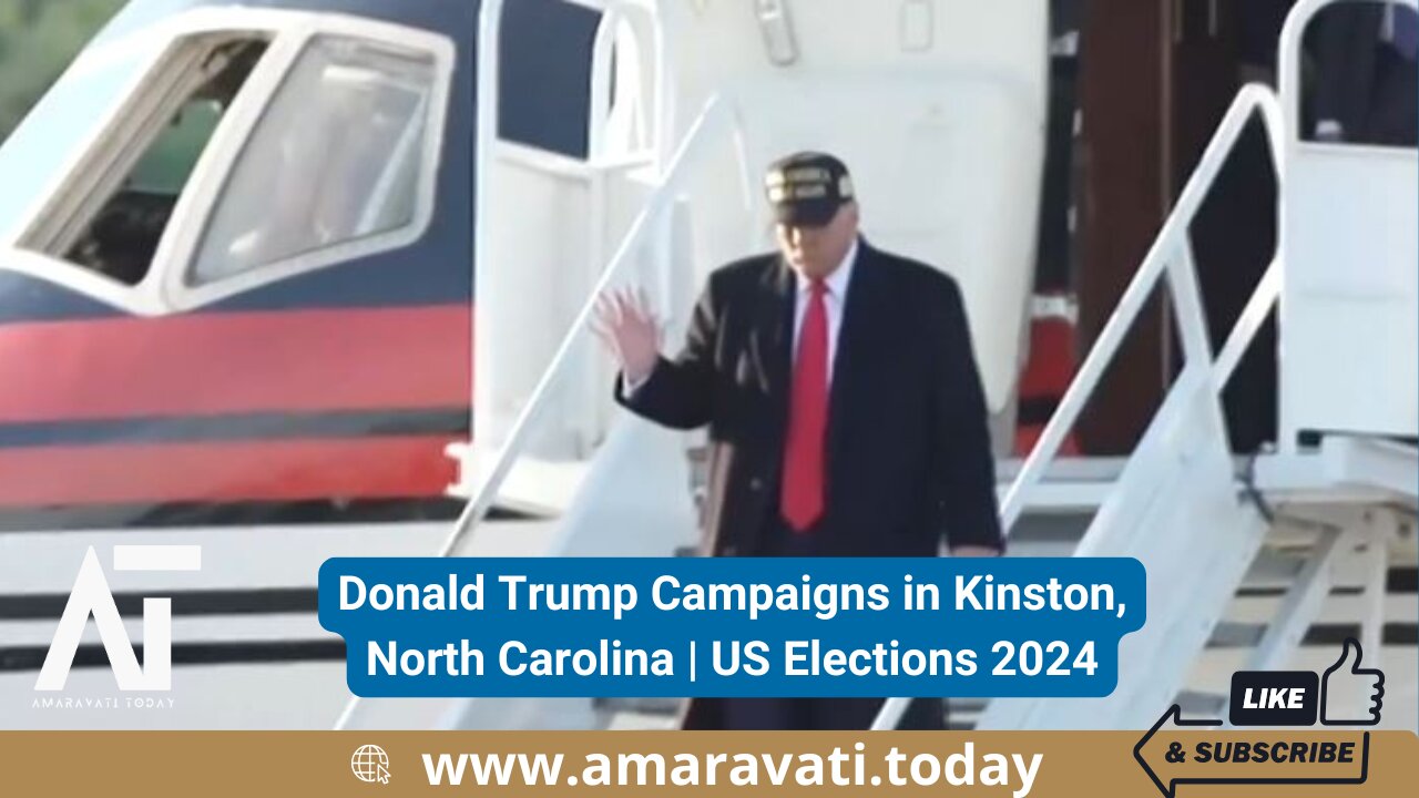 Donald Trump Campaigns in Kinston, North Carolina | US Elections 2024 | Amaravati Today