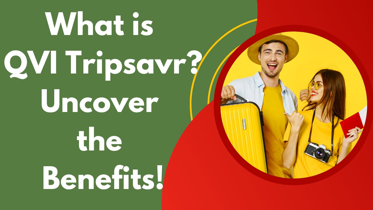 What is QVI Tripsavr? Uncover the Benefits!