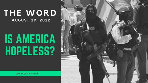 The Word: August 29, 2022