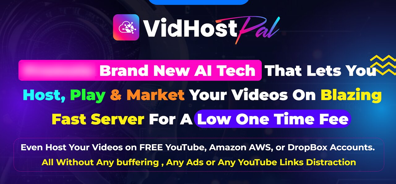 VidHostPal Demo: Host, Play, and Market Your Videos on Lightning-Fast Servers!