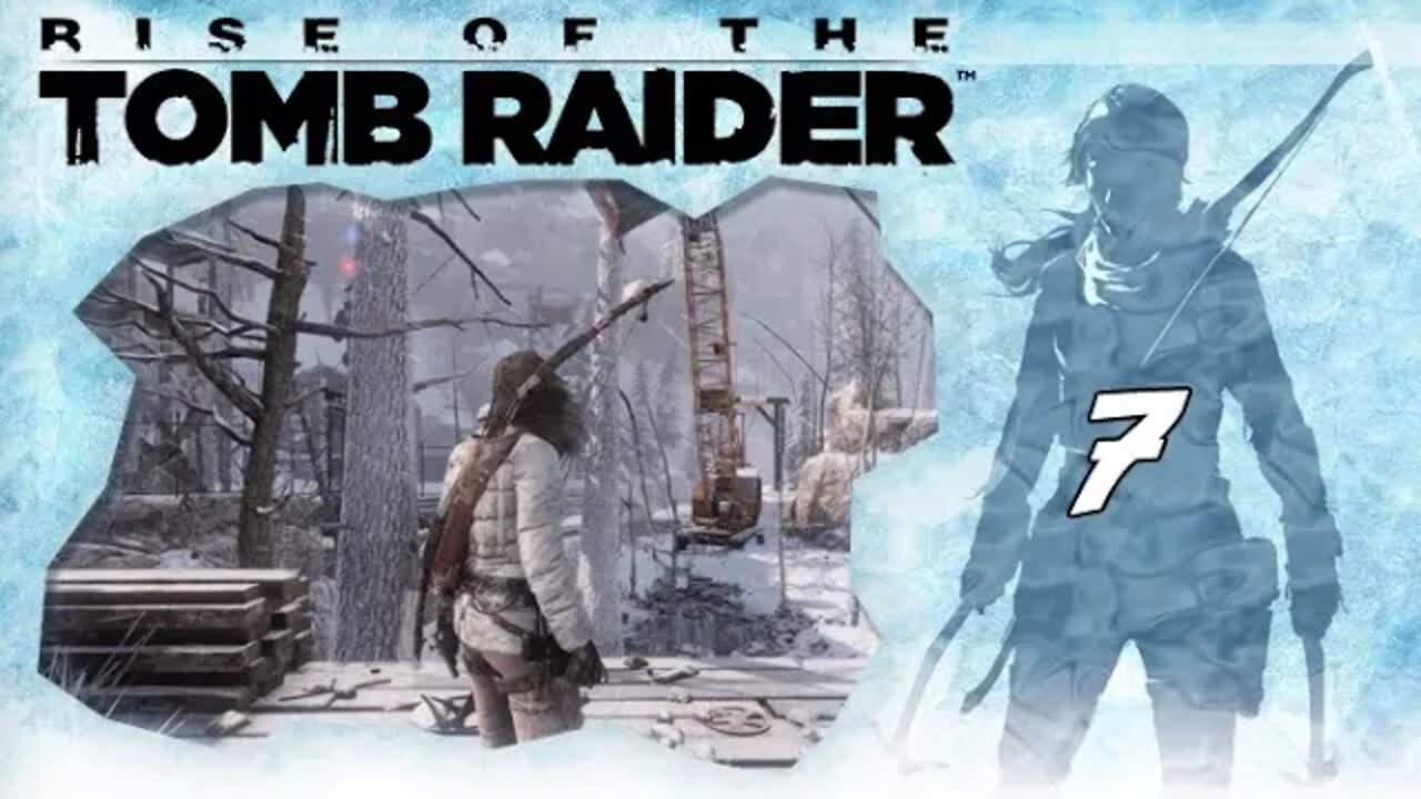 Rise of the Tomb Raider: Part 7 - Soviet Installation (with commentary) PS4