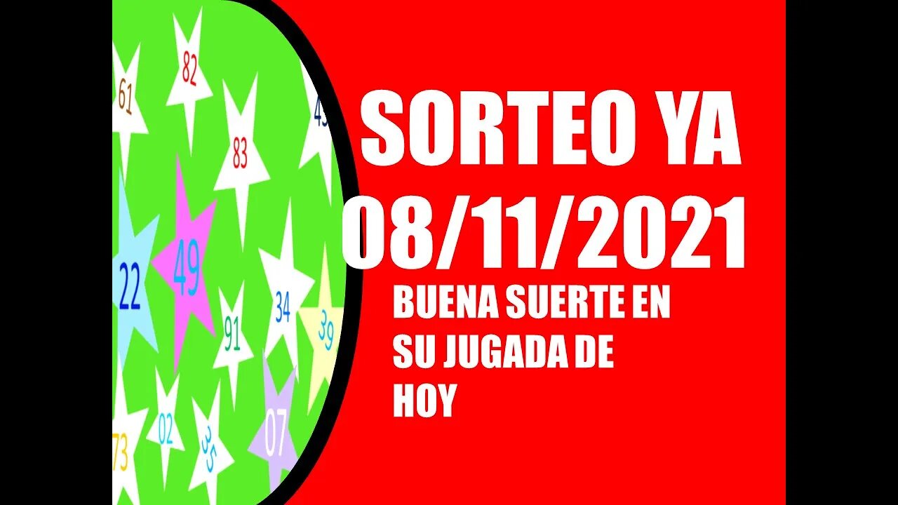 SORTEO YA NUMERO PROBABLE 08 NOVIEMBRE 2021