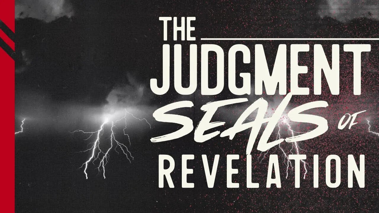 #16 | Five of the Seven Judgement Seals of Revelation