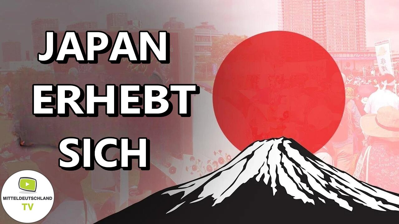 JAPAN ERHEBT SICH