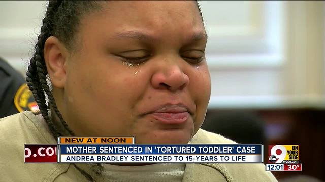 Andrea Bradley sentenced to 15 years to life in 'torture' death of 2-year-old daughter