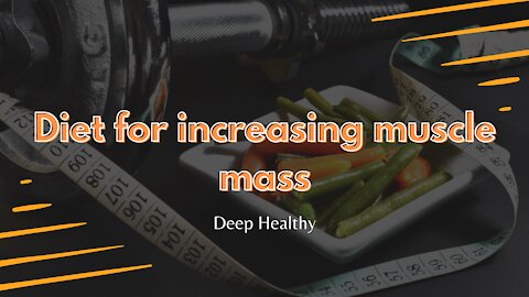 Diet for increasing muscle mass