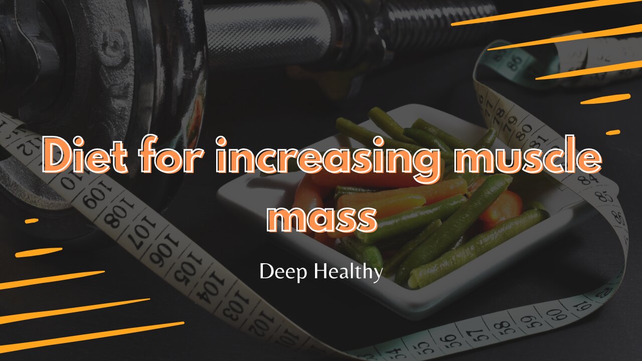 Diet for increasing muscle mass