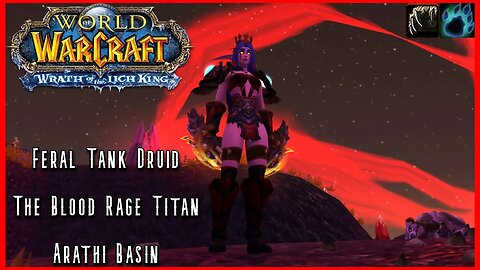 WoW WotLK Classic PvP: Titan of Blood Rage is here! (Feral Tank Druid) Level 80 PvP - SPP