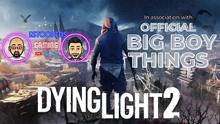 Dying Light 2 | Night Terrors