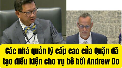 Andrew Do GSV Quận Cam Thêm Vấn ₫ề Tài Chánh