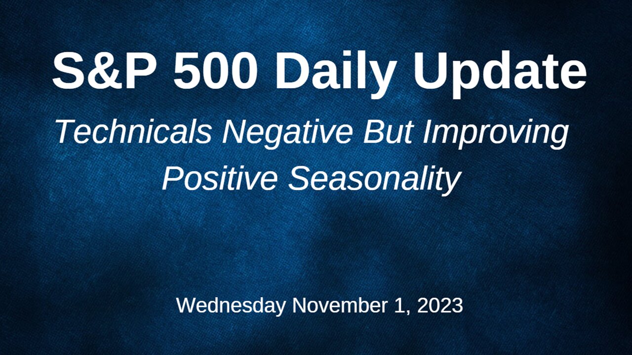 S&P 500 Daily Market Update for Wednesday November 1, 2023