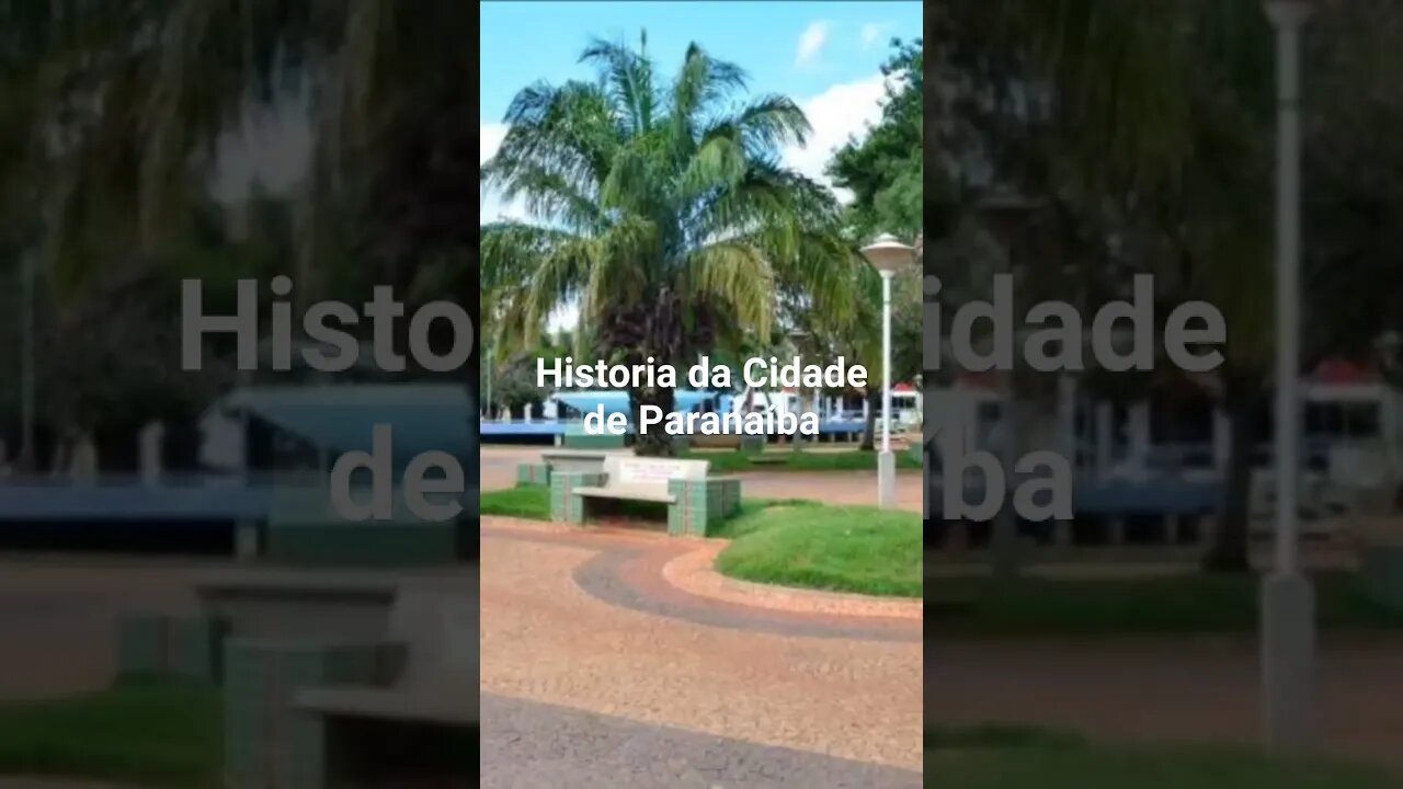 Historia da Cidade de Paranaíba