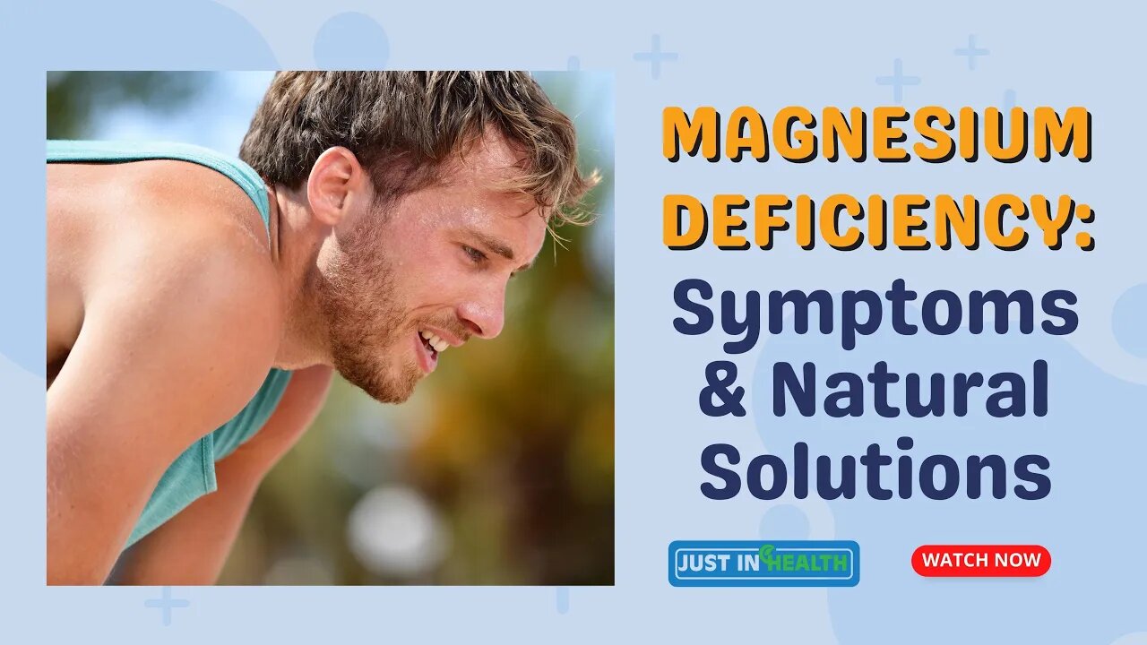 Magnesium Deficiency: Symptoms & Natural Solutions