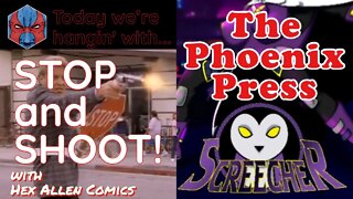 STOP and SHOOT #2 with PHOENIX PRESS!