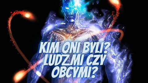 Kim "Oni" byli - ludźmi czy obcymi?