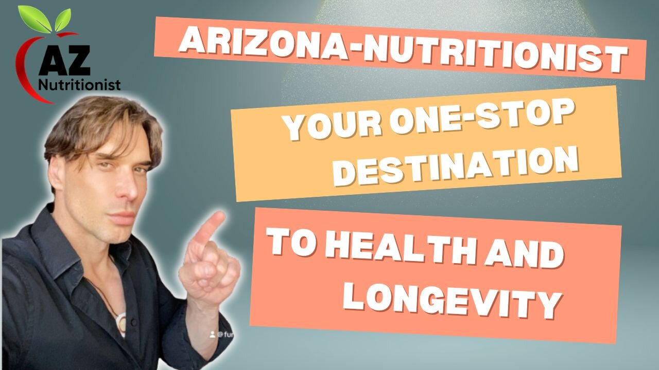 Arizona-Nutritionist: Your One-Stop Destination to Health and Longevity