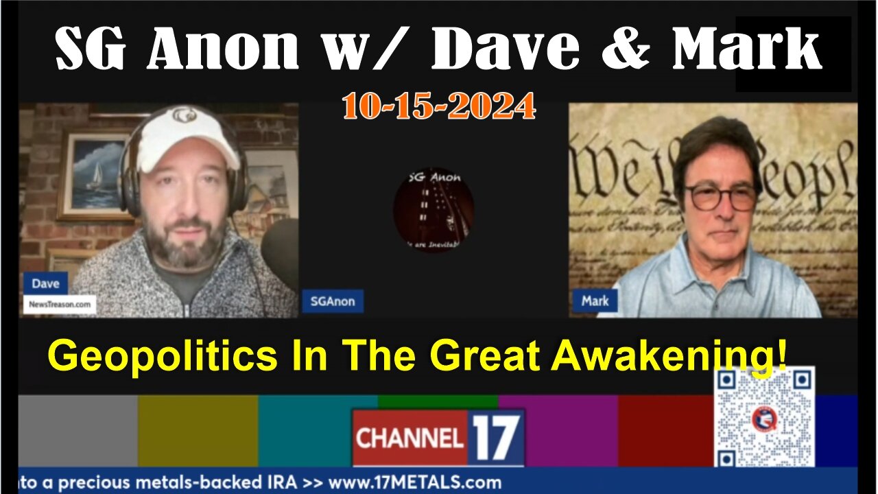 SG Anon w/ NewsTreason: Geopolitics In The Great Awakening!! - 10/15/24