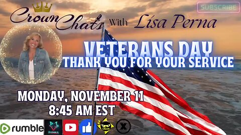 Crown Chats- Veterans Day Thank You For Your Service
