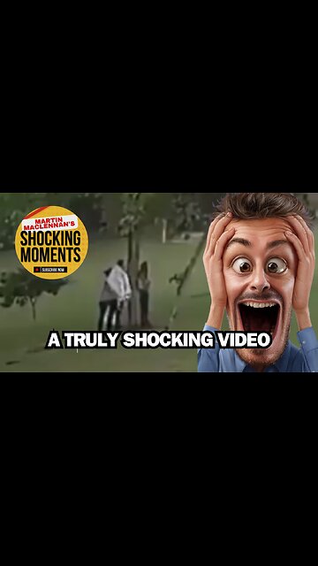 A Truly Shocking Video