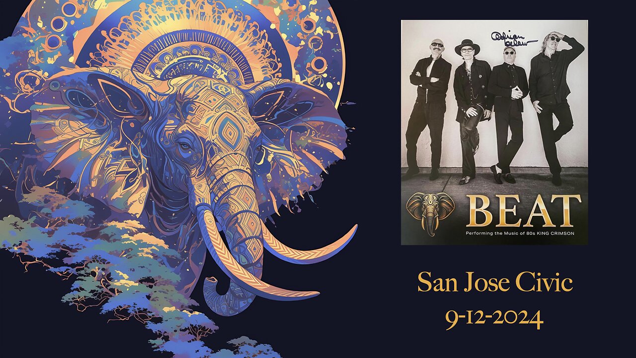 Beat - A King Crimson Tribute - Live from San Jose Civic 9-12-24