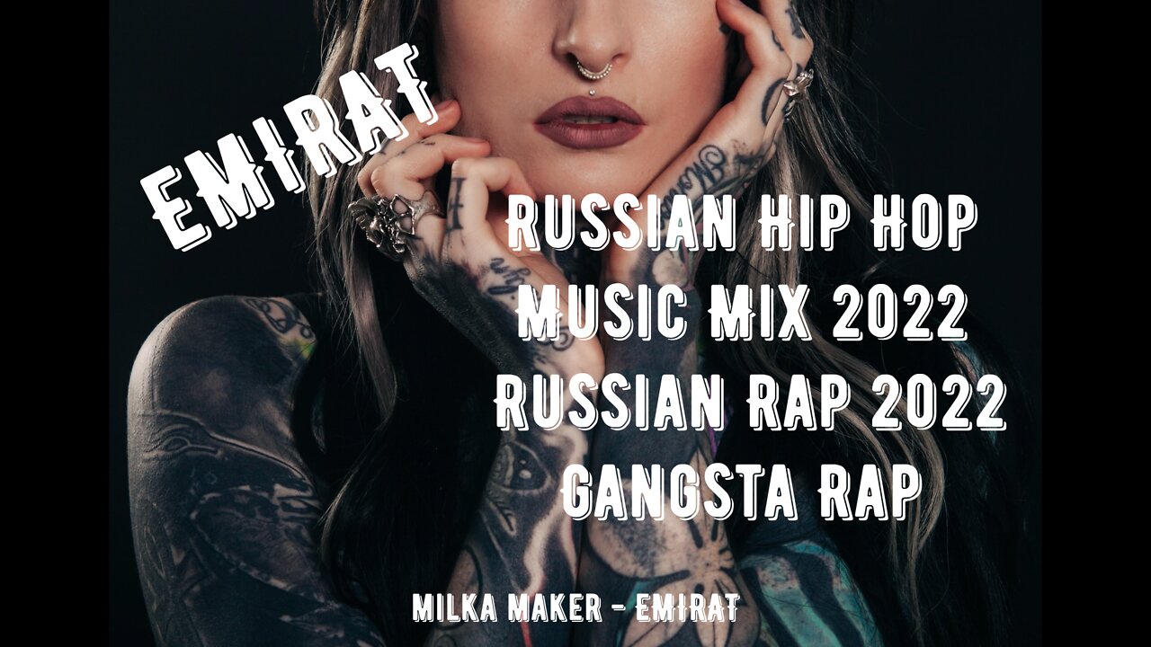 milka maker - EMIRAT \ Hip Hop Music Mix 2022 / Russian Rap 2022 \ No Copyright