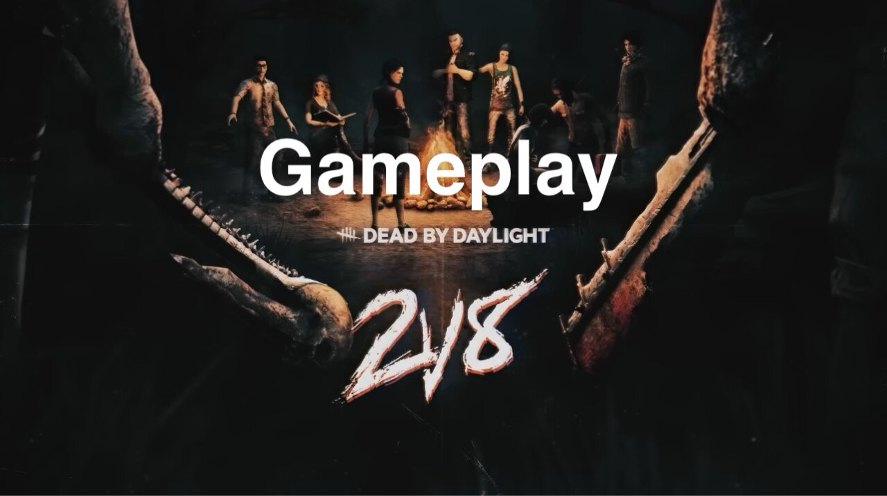 Dead By Daylight 2 vs 8