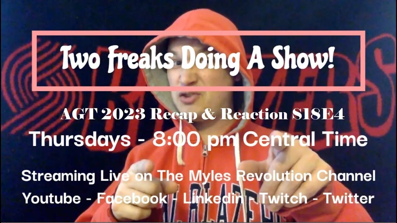 AGT 2023 Recap & Reaction Season 18 Episode 4 w/ Steve Goodtime & Benjamin Two Freaks Doing A Show