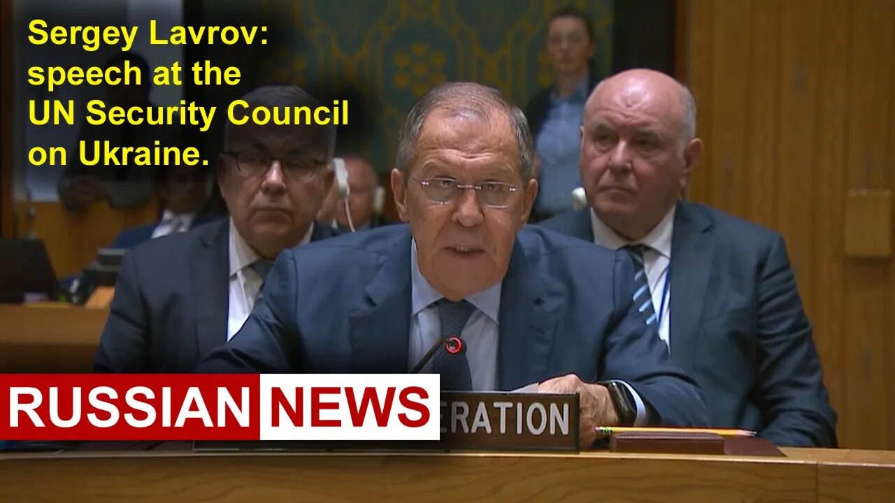 Sergey Lavrov: speech at the UN Security Council on Ukraine | Russia | USA, New York