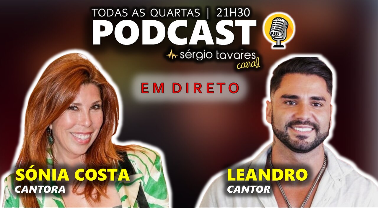 🇵🇹|🎙𝗣𝗢𝗗𝗖𝗔𝗦𝗧: Sónia Costa e Leandro - Episódio 10