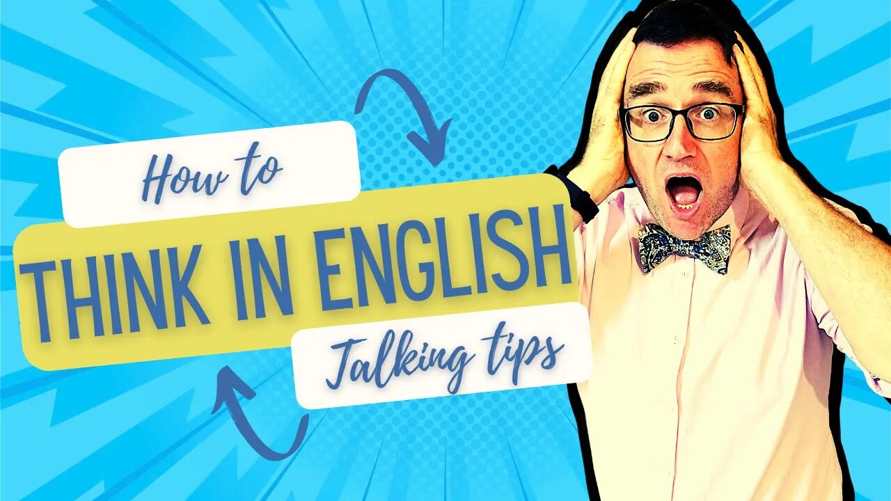 How to Think in English