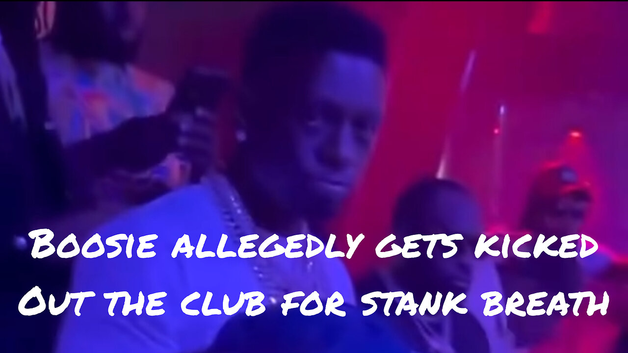 Boosie allegedly gets kicked out of a club for bad breath