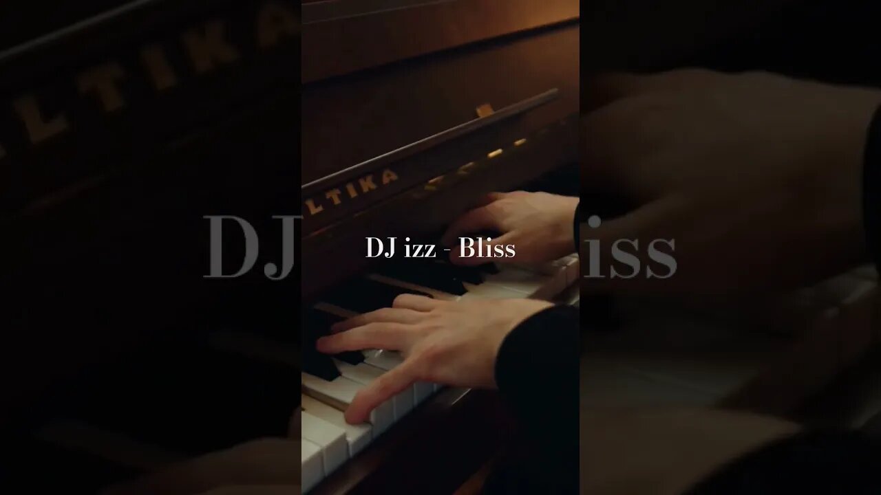 DJ izz - Bliss