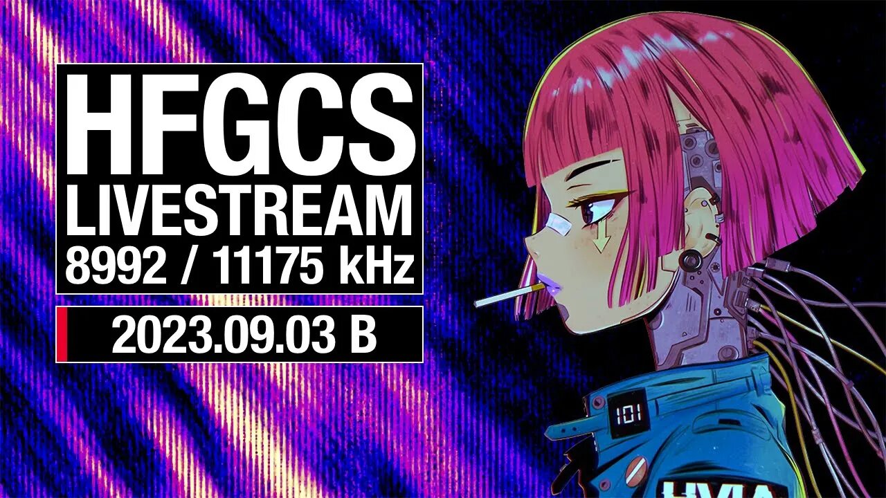 HFGCS Livestream (Emergency Action Messages on 8992 kHz and/or 11175 kHz)