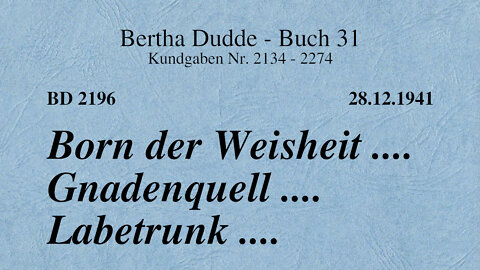 BD 2196 - BORN DER WEISHEIT .... GNADENQUELL .... LABETRANK ....