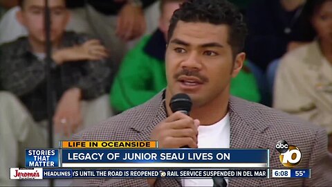 Life in Oceanside: Junior Seau's lasting legacy