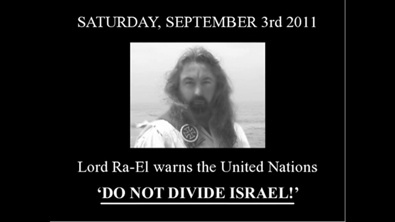 LORD RAYEL: SOLAR FLARE, ISRAEL, AND THE UNITED NATIONS