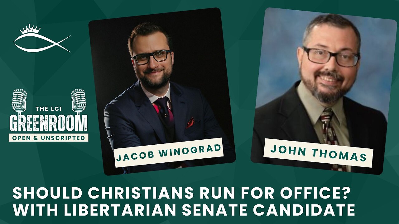 Should Christians Run For Office? A Conversation with Libertarian Senate Candidate John Thomas