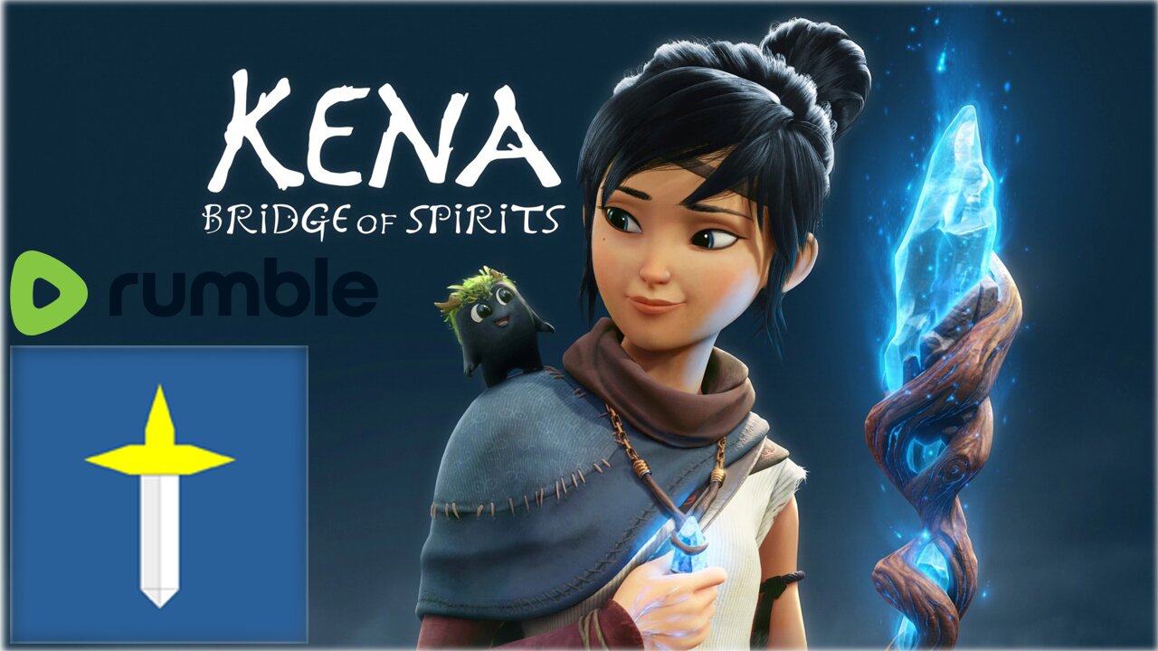 Kena Bridge of Spirits stream 1 (Blind)