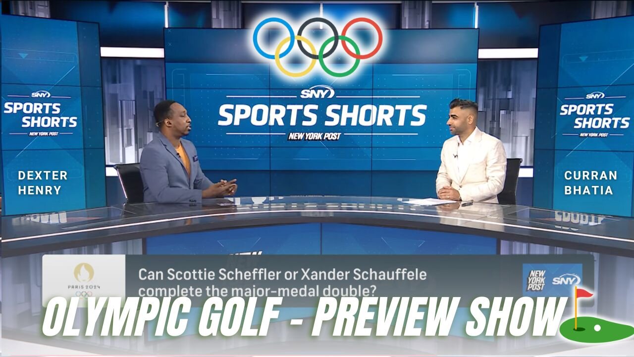 2024 Olympic Golf Preview | Curran Bhatia & Dexter Henry on SNY x NY Post