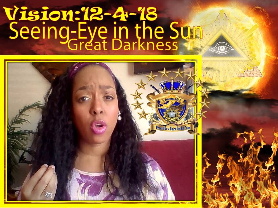 Prophetic Vision: The Seeing Eye within the Sun Placement of the Capstone Great Darness