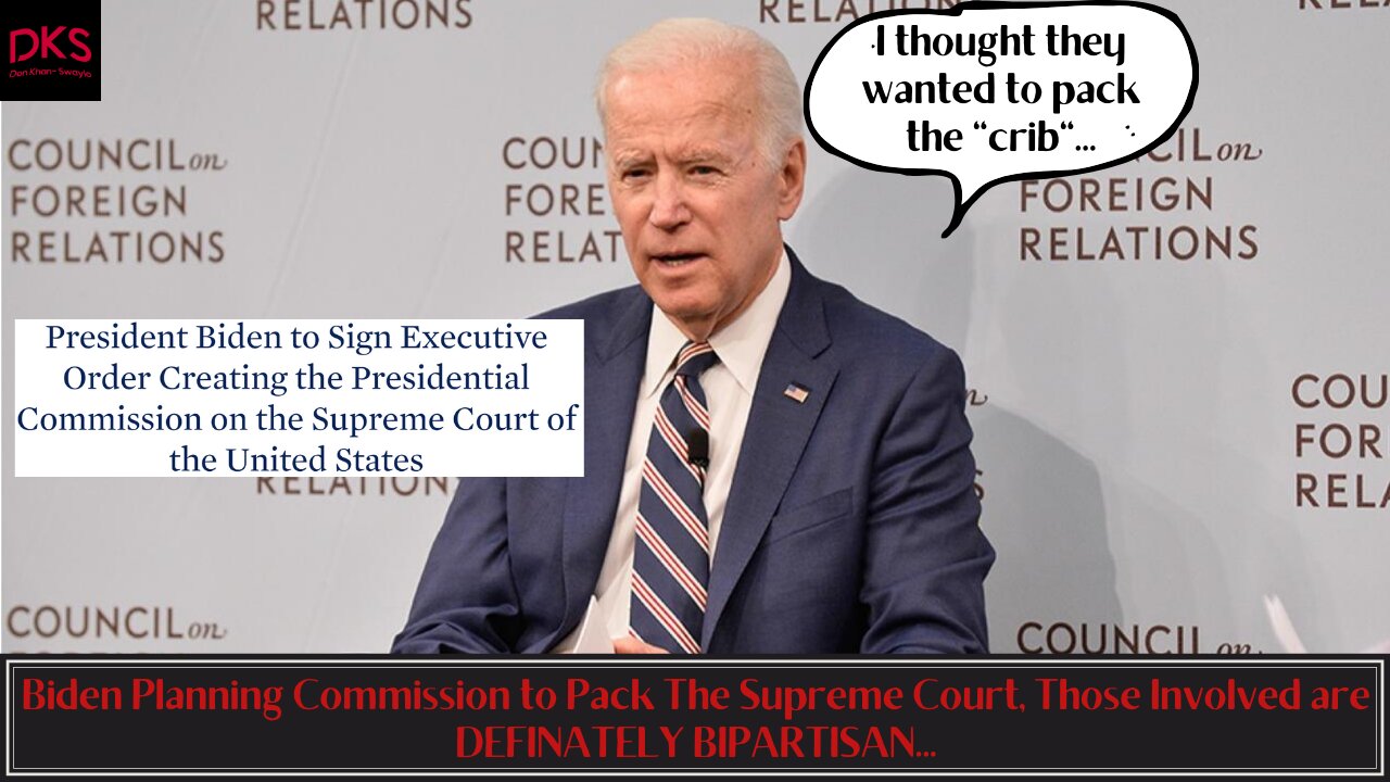 Biden Planning Commission to Pack The Supreme Court, Those Involved are DEFINATELY BIPARTISAN...