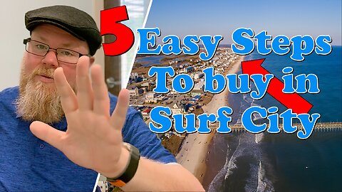 5 Easy Steps to Buy in Surf City