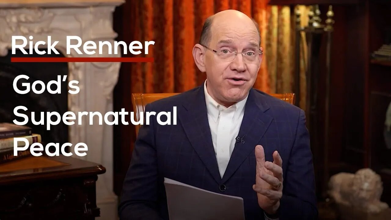 God's Supernatural Peace — Rick Renner