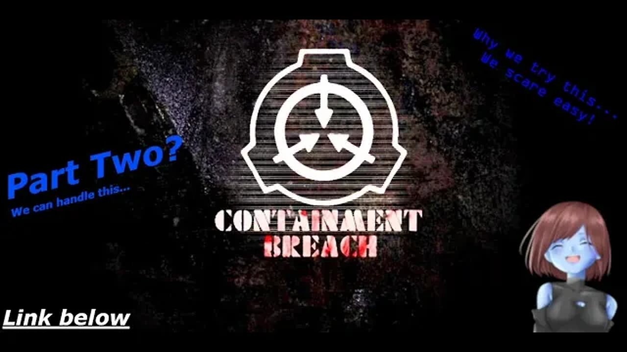 SCP Containment Breach | Attempt one Part 2?