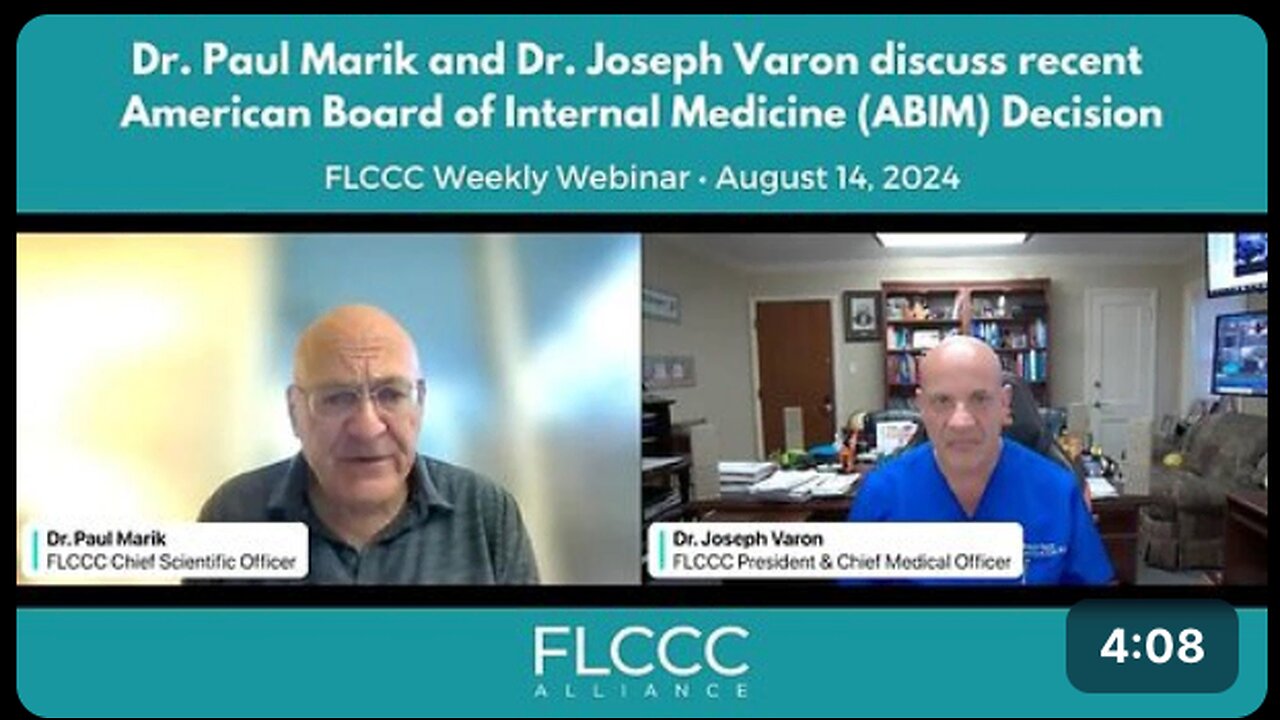 Dr. Joseph Varon and Dr. Paul Marik Discuss recent ABIM Decision on FLCCC's Weekly Webinar