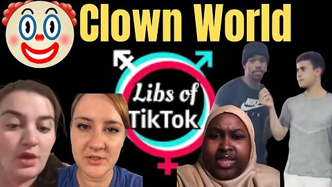 Libs of TikTok | Poor Education & Woke Clown World 🤡 Compilation