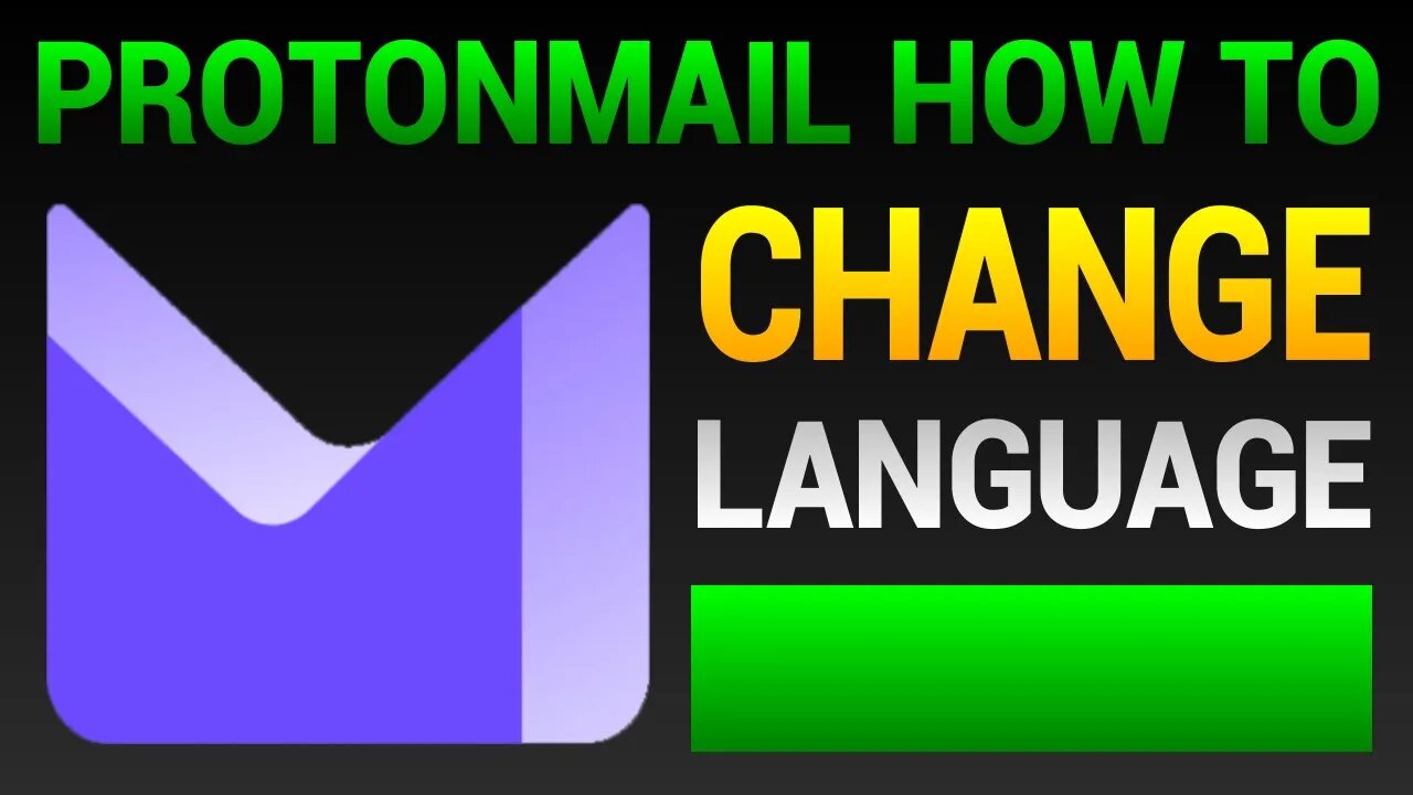 How To Change Language In Proton Mail - Switch Default Language