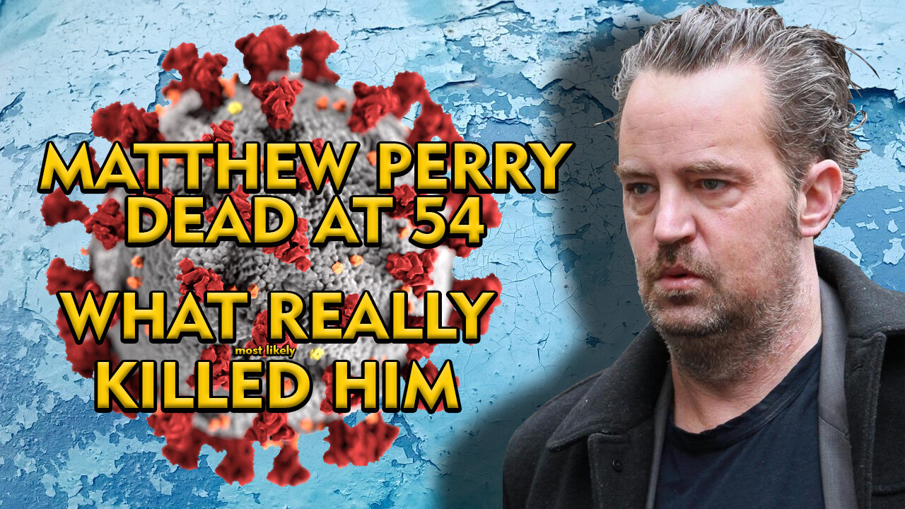 Matthew Perry Is Dead at 54 - Here Is What Really Killed Him*